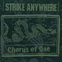 Strike Anywhere - Chorus Of One - LP (2000)