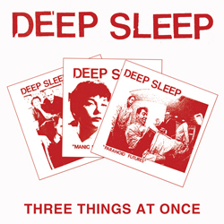 Deep Sleep - Three Things At Once - CD (2009)