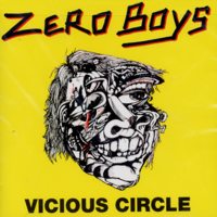 Zero Boys - Vicious Circle - LP (2006)