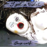 I Got A Violet - Backwash - CD (2009)