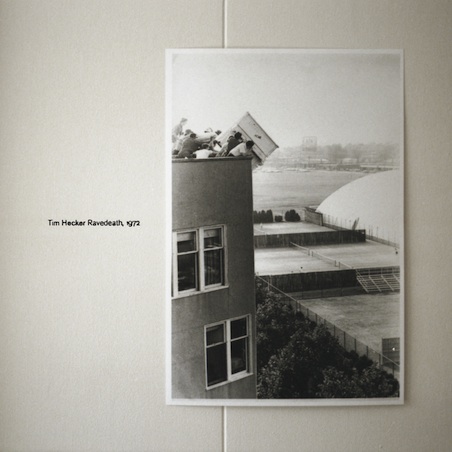 Tim Hecker - Ravedeath, 1972 - CD (2011)