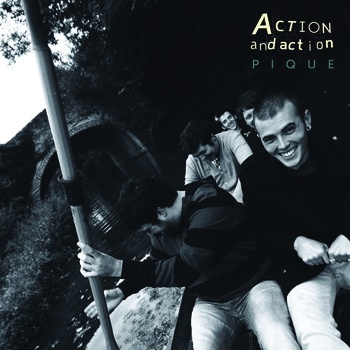 Action and Action - Pique - LP (2010)