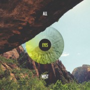 All Eyes West - All Eyes West - CD (2011)