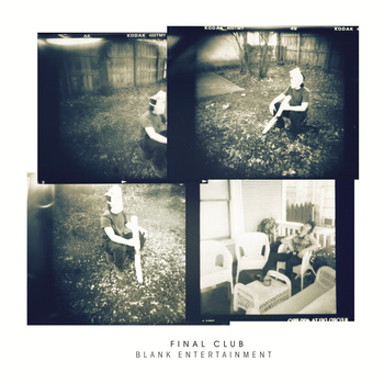 Final Club - Blank Entertainment - LP (2011)