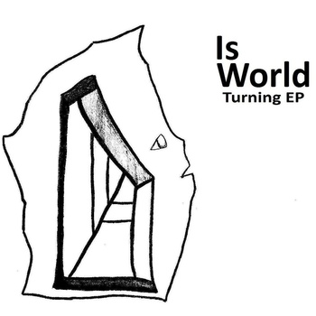 Is World - Turning - Download (2011)