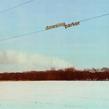 Dowsing - Parker - split - 7