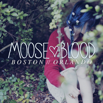 Moose Blood - Boston / Orlando - 8