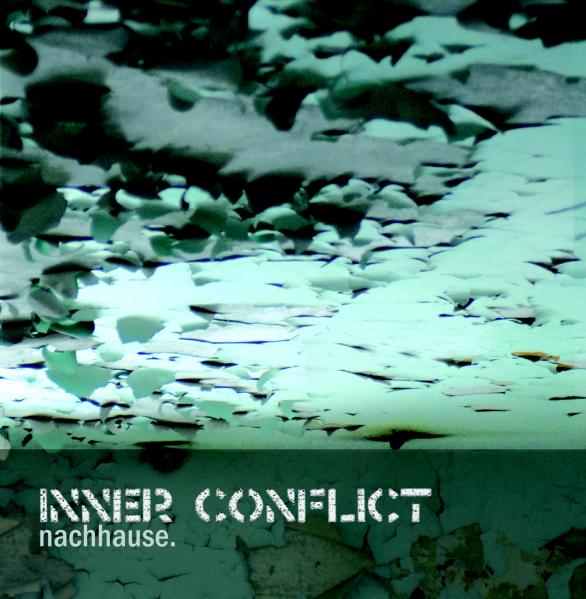 Inner Conflict - Nachhause - CD (2010)