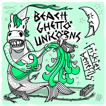 Beach Ghetto Unicorns - Friskier Benefits - Tape (2013)