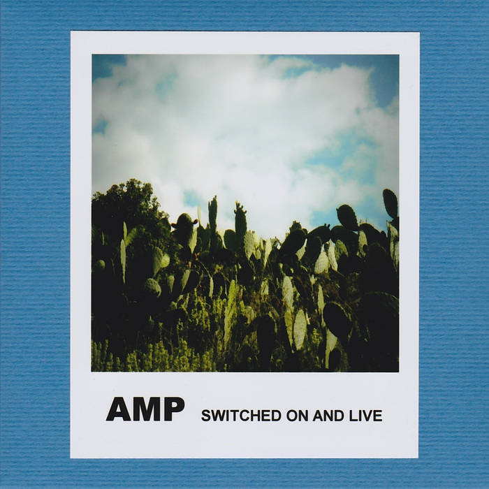 Amp - Switched On And Live - CDR (2016)