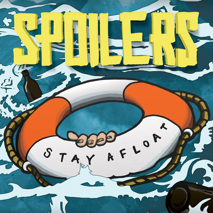 Spoilers - Stay Afloat - CD (2015)