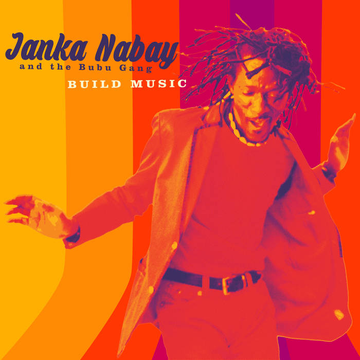 Janka Nabay - Build Music - CD (2017)