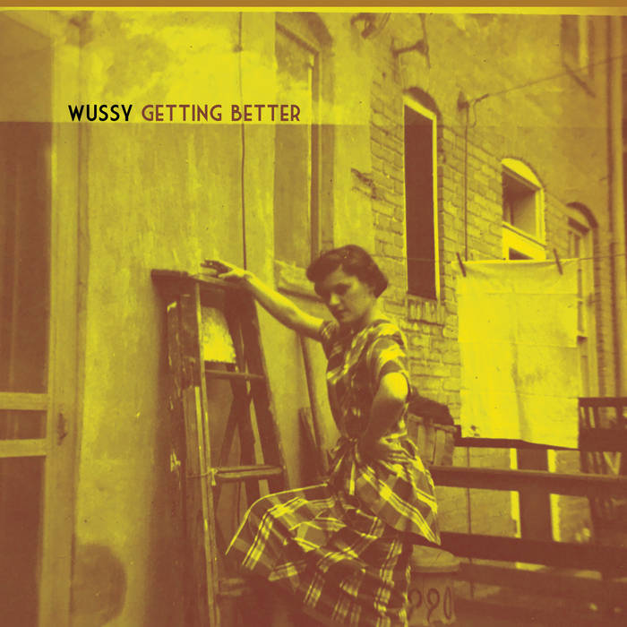 Wussy - Getting Better - 12