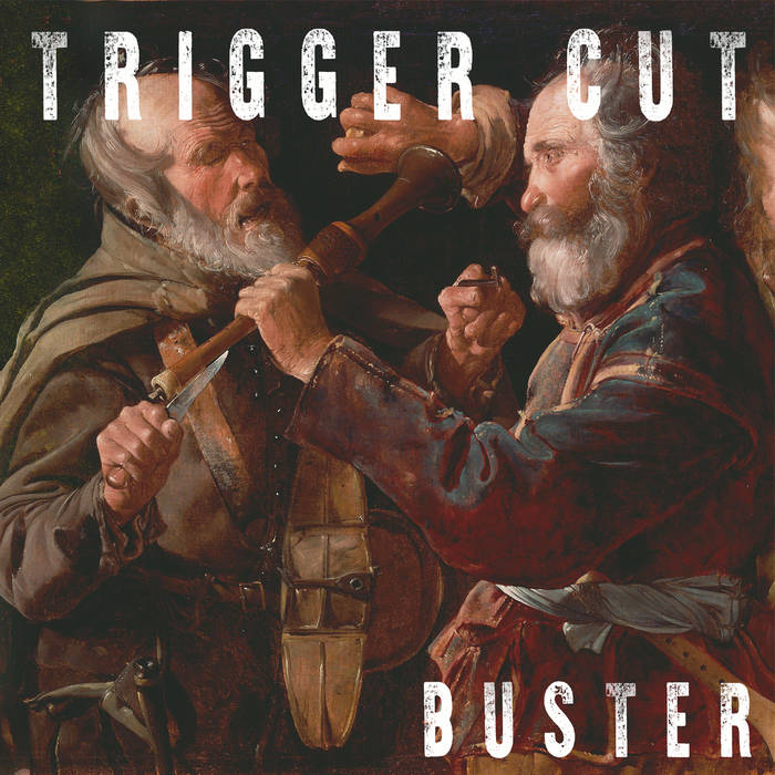 Trigger Cut - Buster - LP (2019)