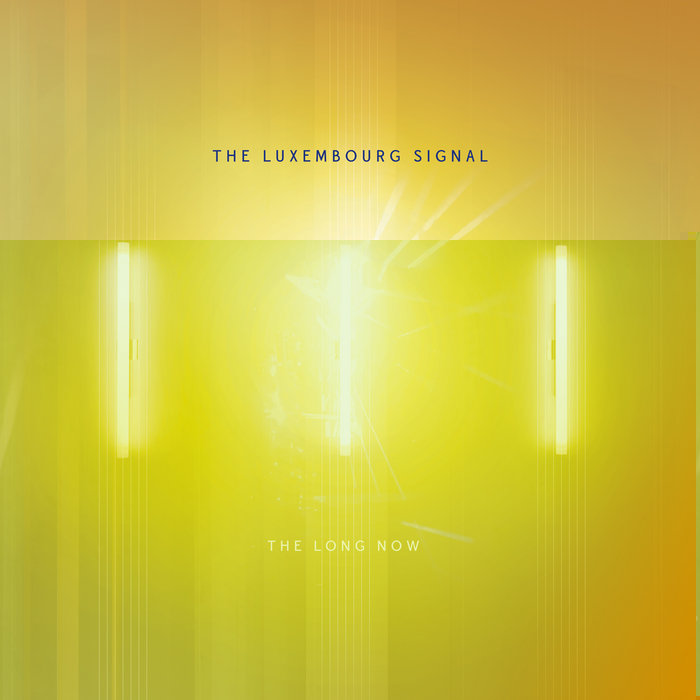 The Luxembourg Signal - The Long Now - LP (2020)